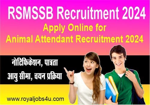 RSMSSB Animal Attendant Recruitment 2024: Golden Opportunity to Join the Veterinary Team!