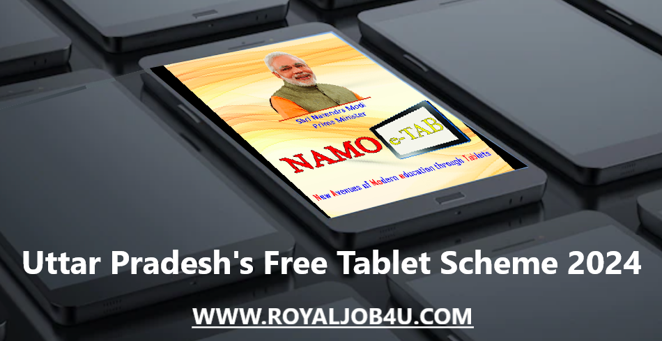 Uttar Pradesh's Free Tablet Scheme 2024