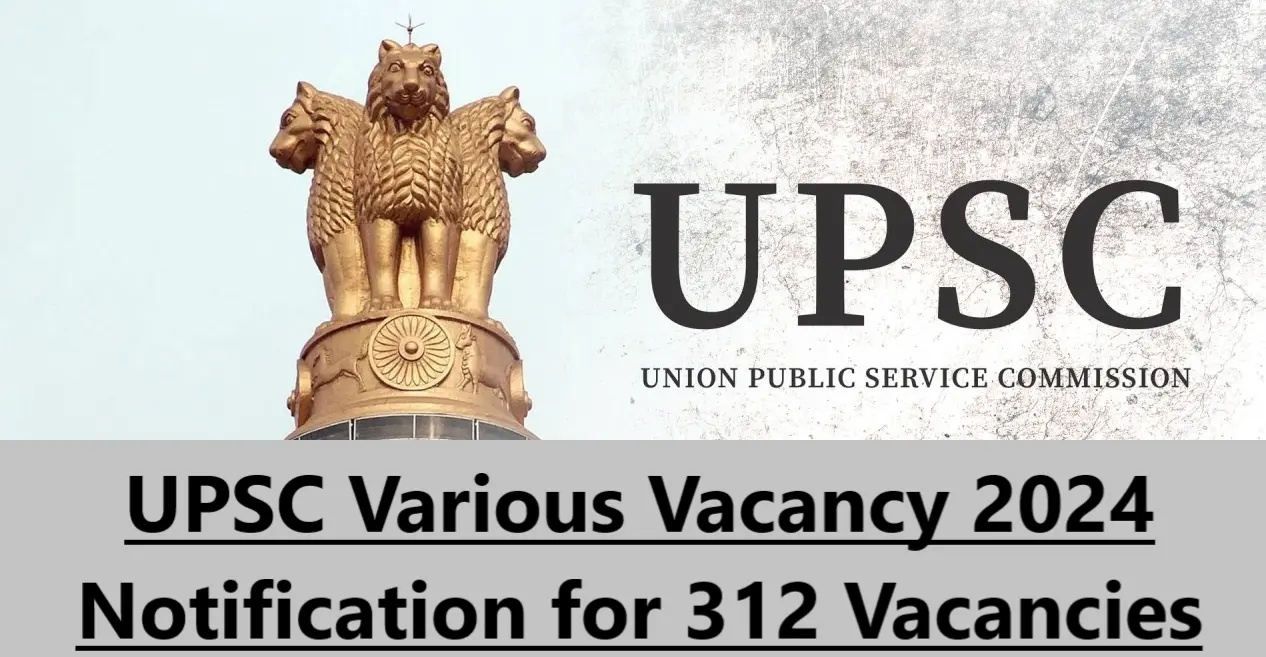UPSC Specialist Grade III, Assistant Director Grade-II & Other Recruitment 2024 – Apply Online for 312 Posts